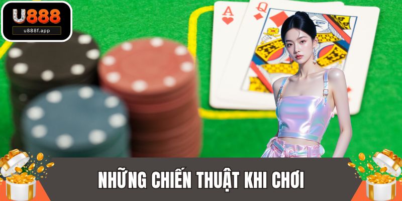 Những chiến thuật khi chơi