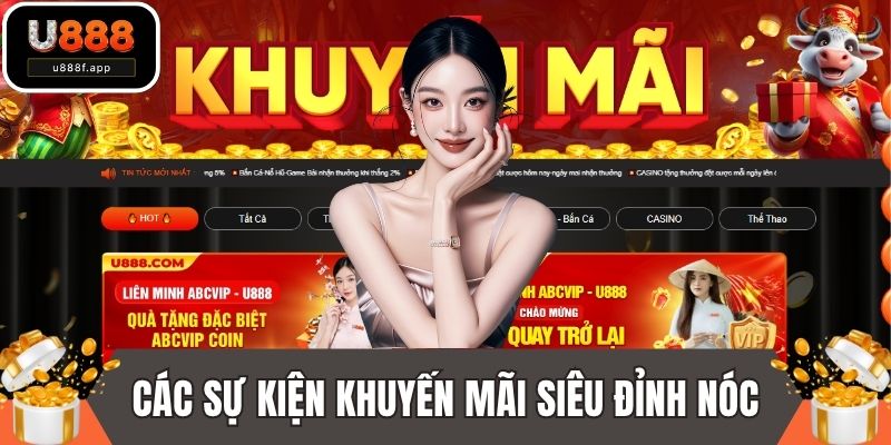 Các sự kiện khuyến mãi siêu đỉnh nóc